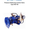 RAPHAEL – Pressure Reducing Control Valve Type RAF 60