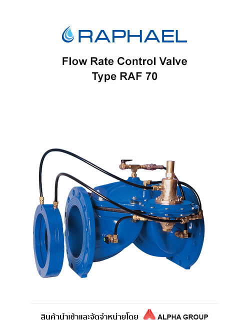 RAPHAEL – Flow Rate Control Valve Type RAF 70